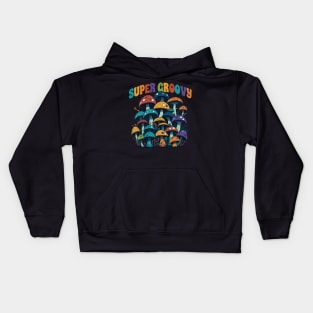 Funny Super Groovy Mushrooms Kids Hoodie